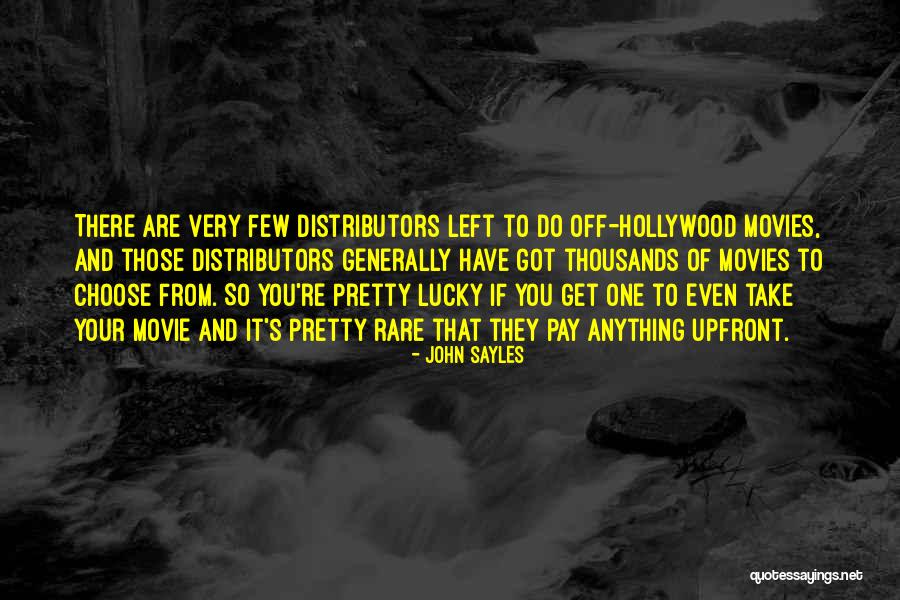 John Rex Elementary Quotes By John Sayles John Rex Elementary Quotes By John Sayles