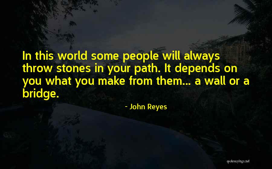 John Reyes Quotes 1430077