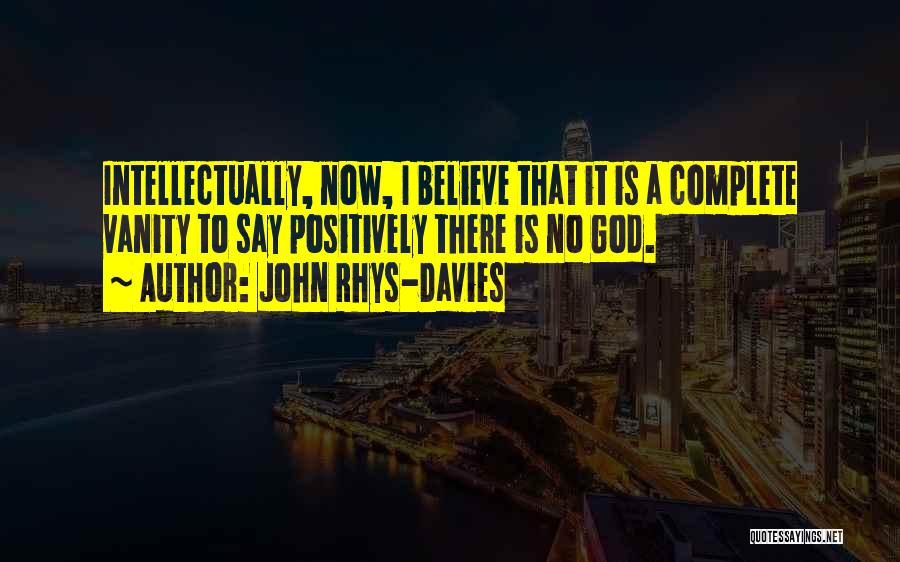 John Rhys-Davies Quotes 1417286