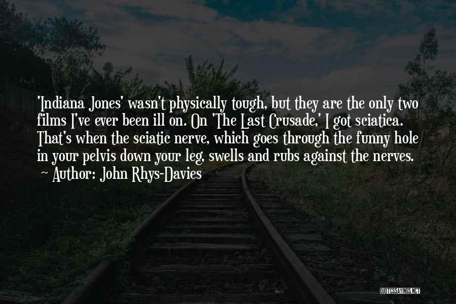 John Rhys-Davies Quotes 1501749