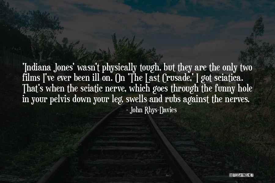 John Rhys-Davies Quotes 1501749