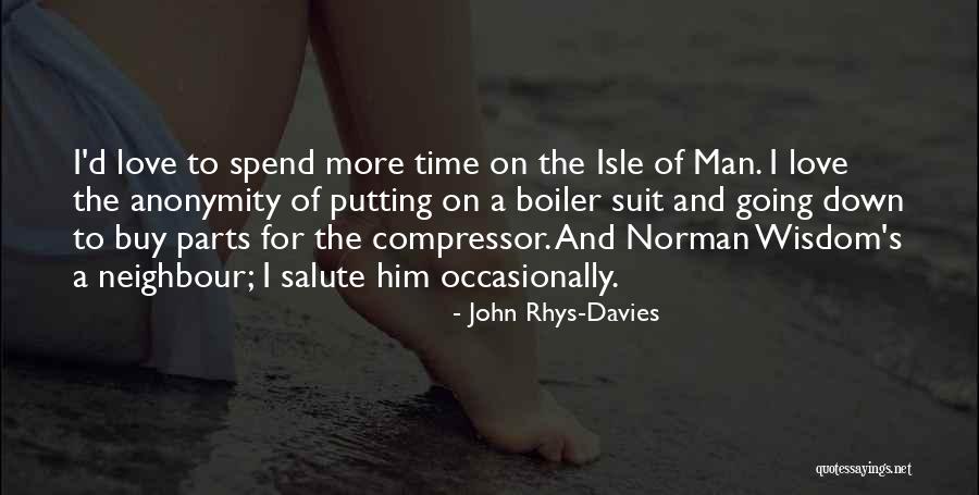 John Rhys-Davies Quotes 1755023