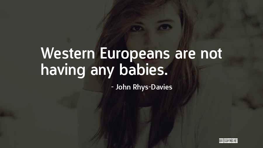 John Rhys-Davies Quotes 1811471