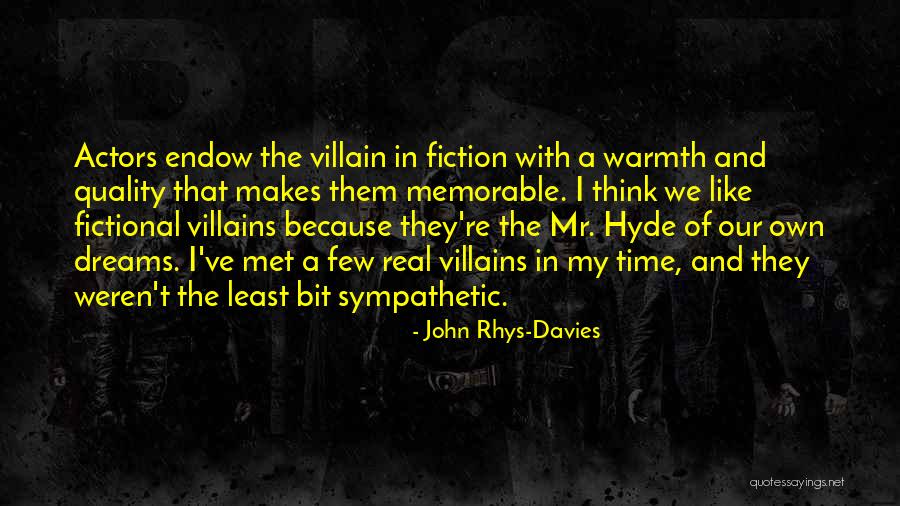 John Rhys-Davies Quotes 2201096