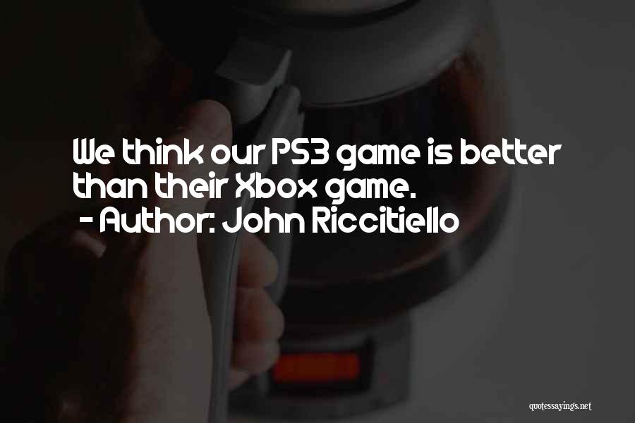 John Riccitiello Quotes 492634