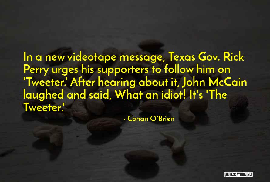 John Rick Quotes By Conan O'Brien John Rick Quotes By Conan O'Brien