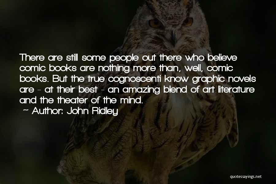 John Ridley Quotes 358232