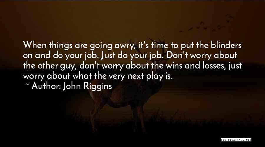 John Riggins Quotes 691057