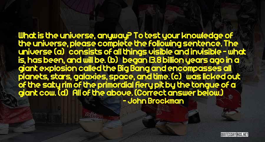 John Rim Quotes By John Brockman John Rim Quotes By John Brockman