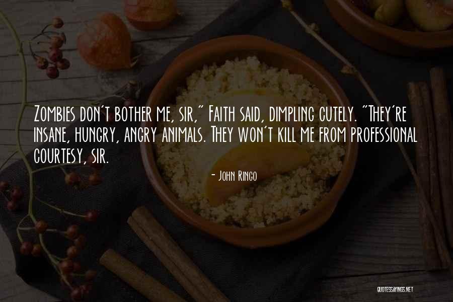 John Ringo Quotes 1956046 John Ringo Quotes 1956046