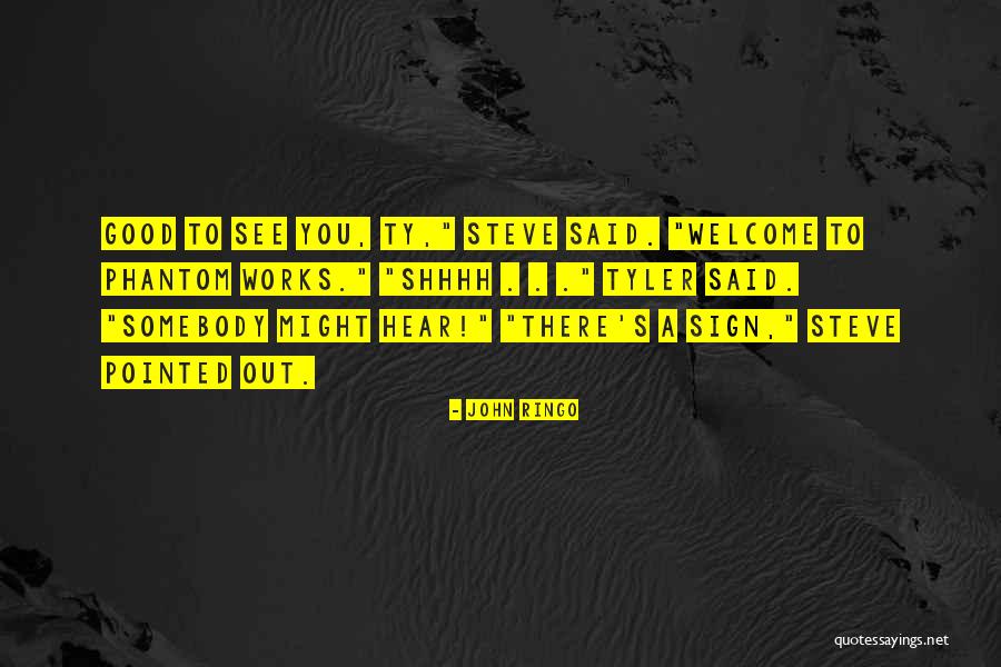 John Ringo Quotes 612563 John Ringo Quotes 612563