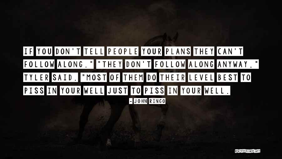 John Ringo Quotes 734162 John Ringo Quotes 734162