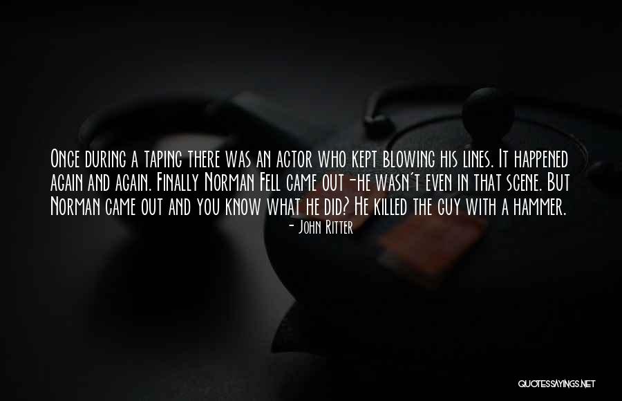 John Ritter Quotes 2099040 John Ritter Quotes 2099040