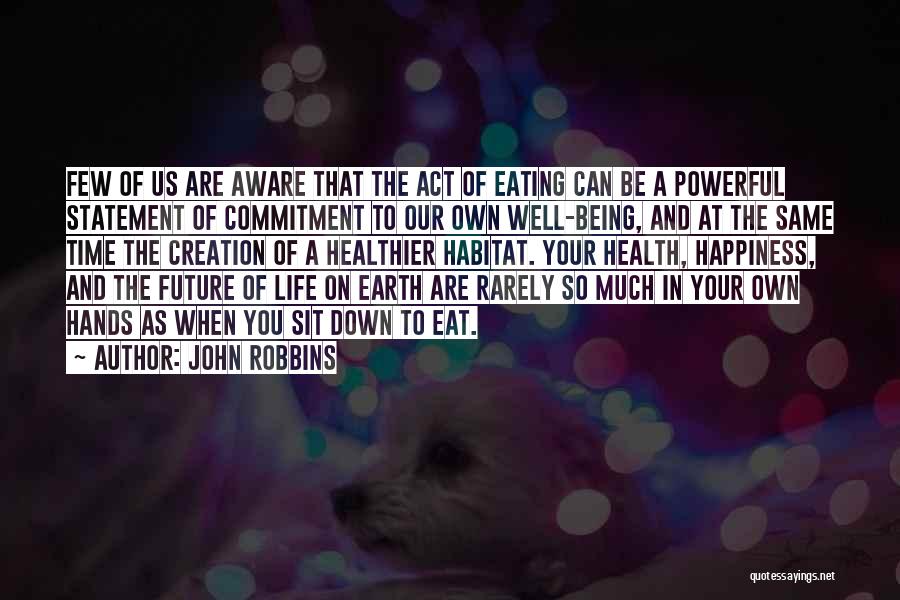 John Robbins Quotes 1698802