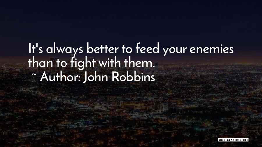 John Robbins Quotes 426226