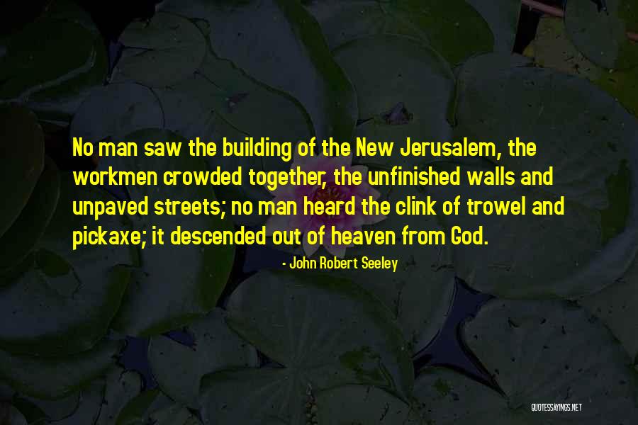 John Robert Seeley Quotes 1409933