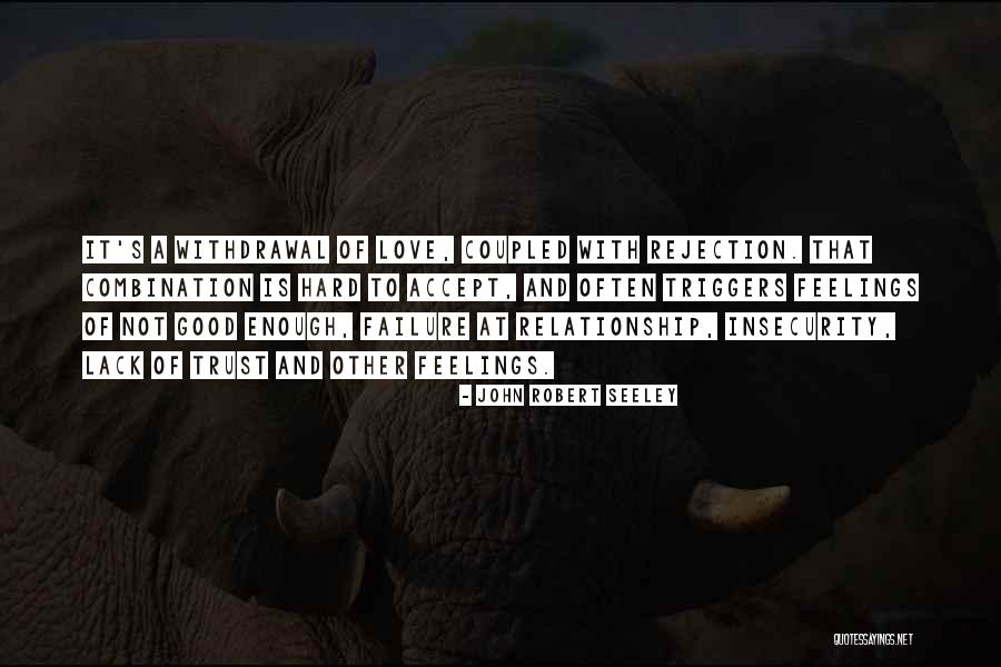John Robert Seeley Quotes 2143048 John Robert Seeley Quotes 2143048
