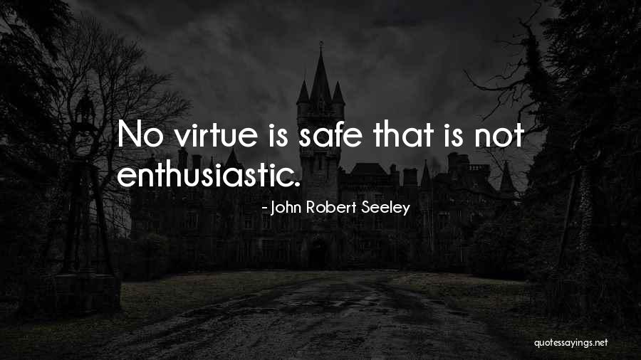 John Robert Seeley Quotes 676880