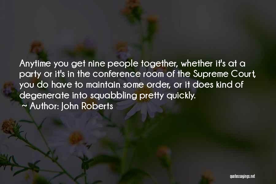 John Roberts Quotes 1003473