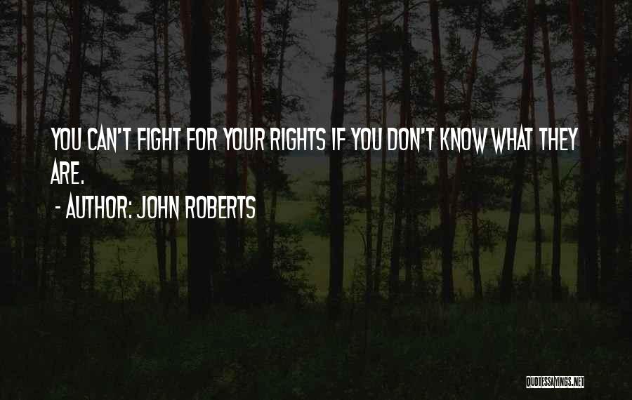 John Roberts Quotes 1196903