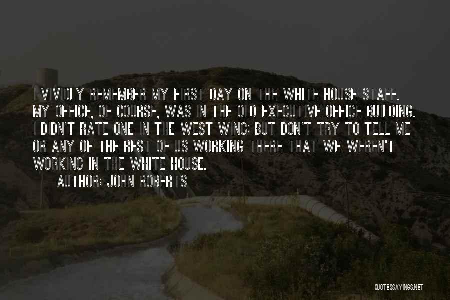 John Roberts Quotes 400093