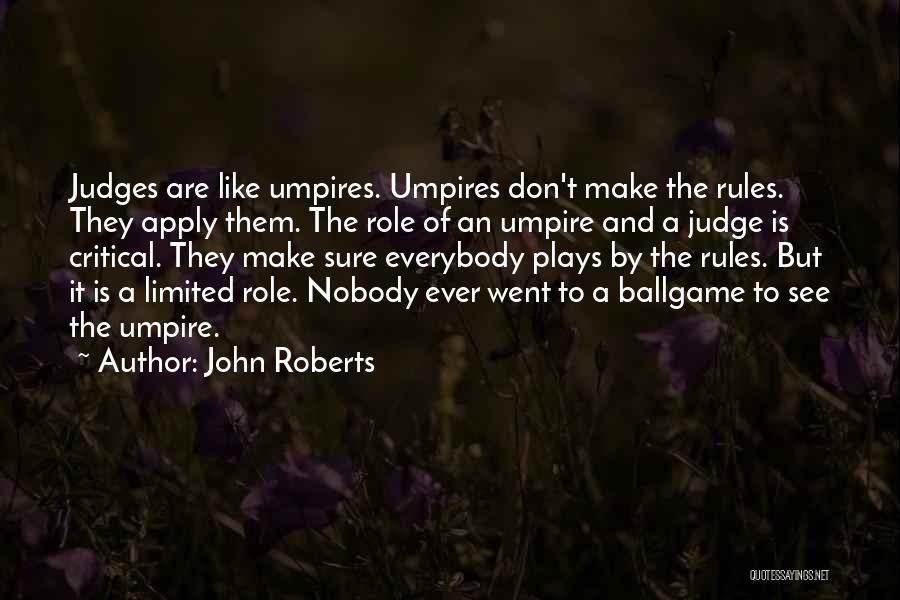 John Roberts Quotes 81747