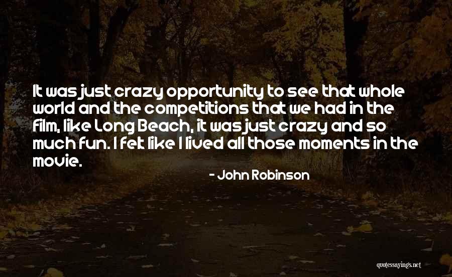 John Robinson Quotes 2114332 John Robinson Quotes 2114332