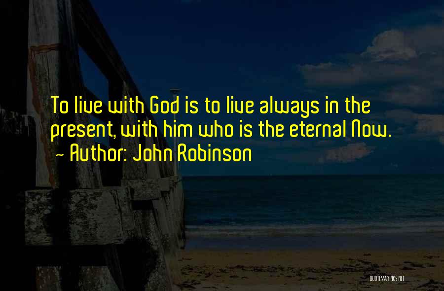 John Robinson Quotes 333111