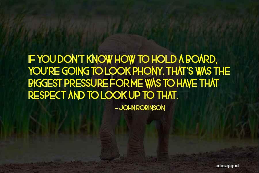 John Robinson Quotes 824585