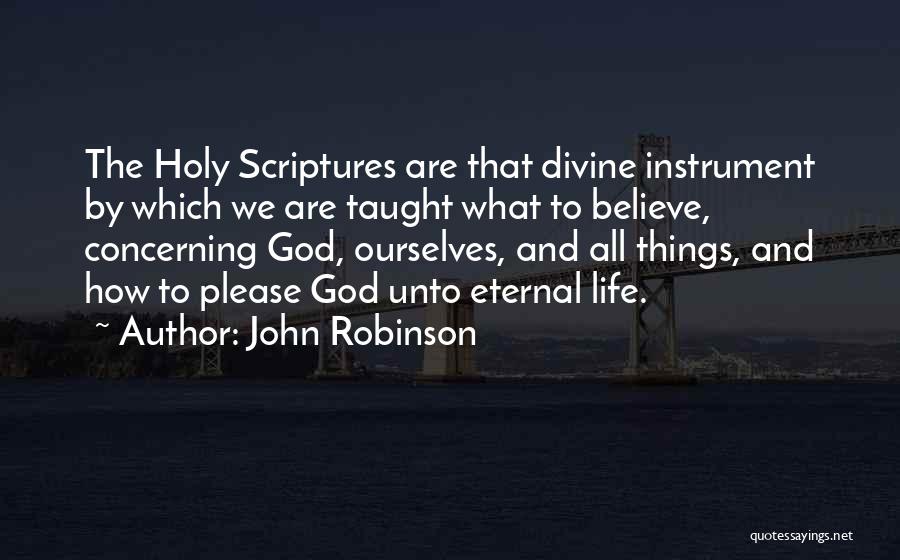 John Robinson Quotes 847982