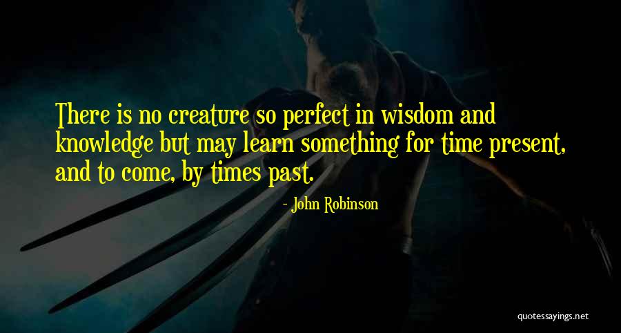 John Robinson Quotes 859465