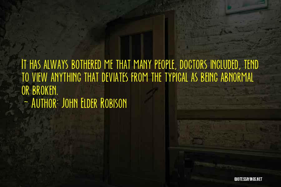 John Robison Quotes By John Elder Robison