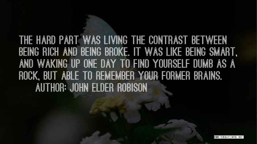 John Robison Quotes By John Elder Robison