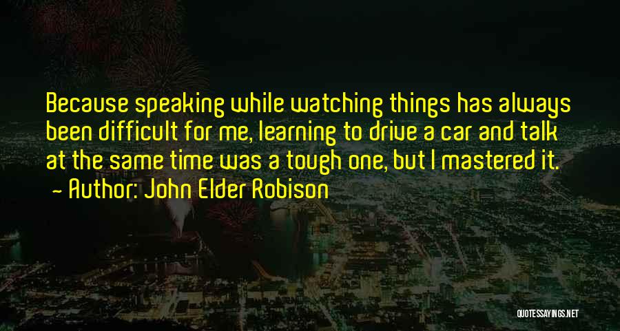 John Robison Quotes By John Elder Robison