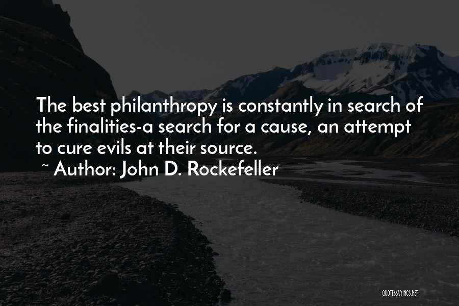 John Rockefeller Philanthropy Quotes By John D. Rockefeller