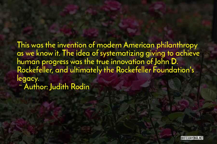 John Rockefeller Philanthropy Quotes By Judith Rodin