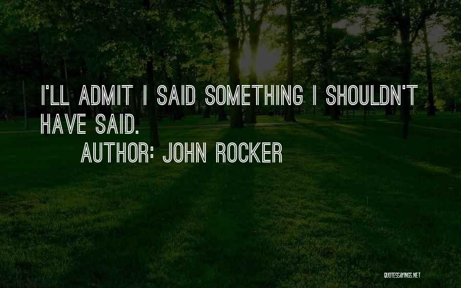John Rocker Quotes 656122