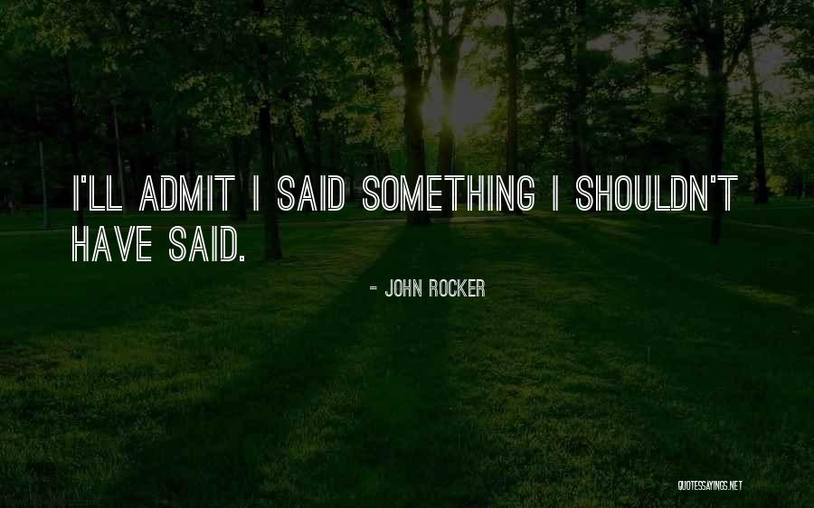 John Rocker Quotes 656122