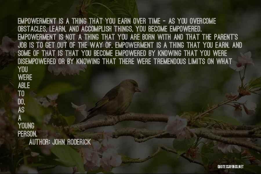 John Roderick Quotes 452557