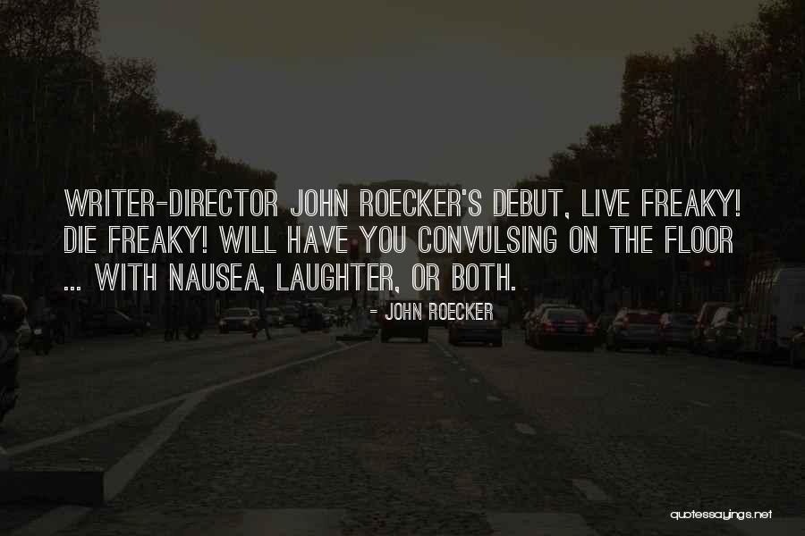 John Roecker Quotes 1117496