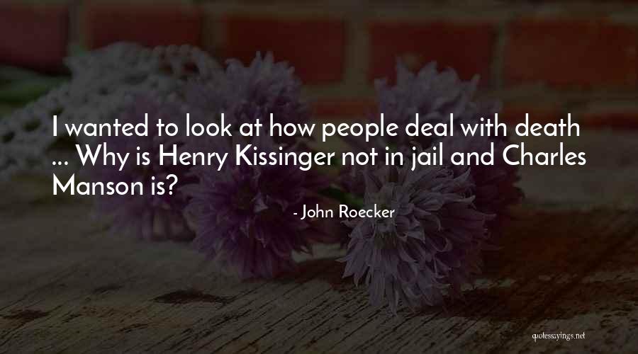 John Roecker Quotes 1643358