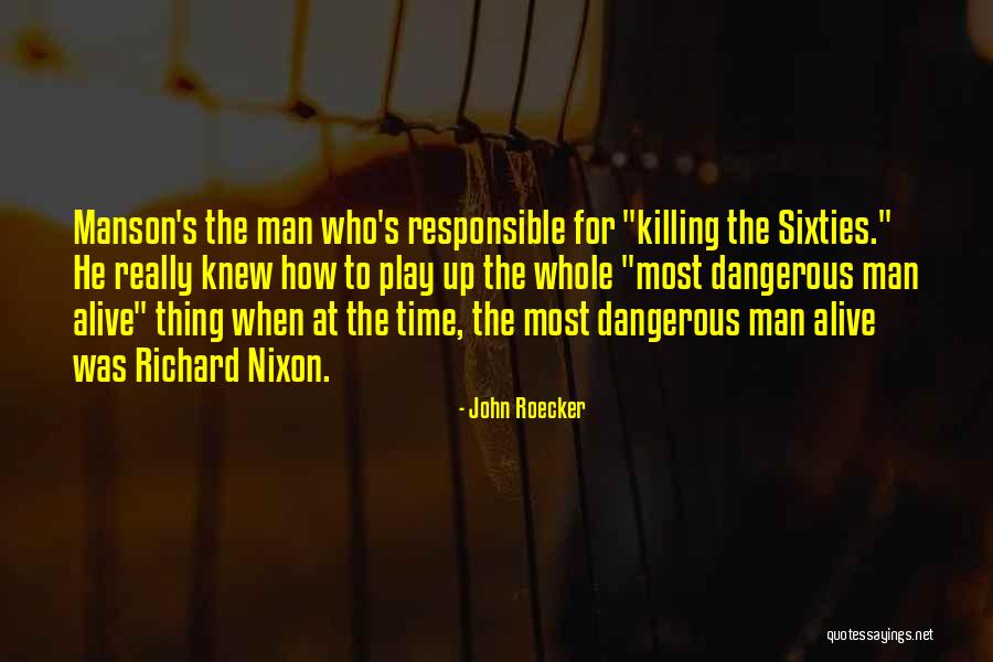 John Roecker Quotes 2182255