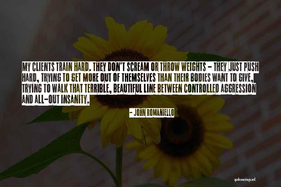 John Romaniello Quotes 1502482 John Romaniello Quotes 1502482