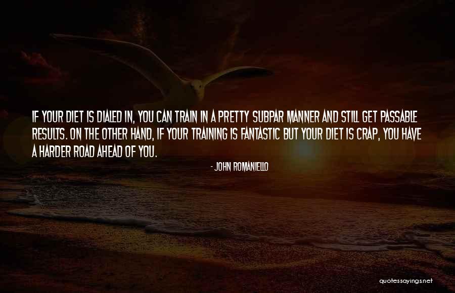 John Romaniello Quotes 733322 John Romaniello Quotes 733322