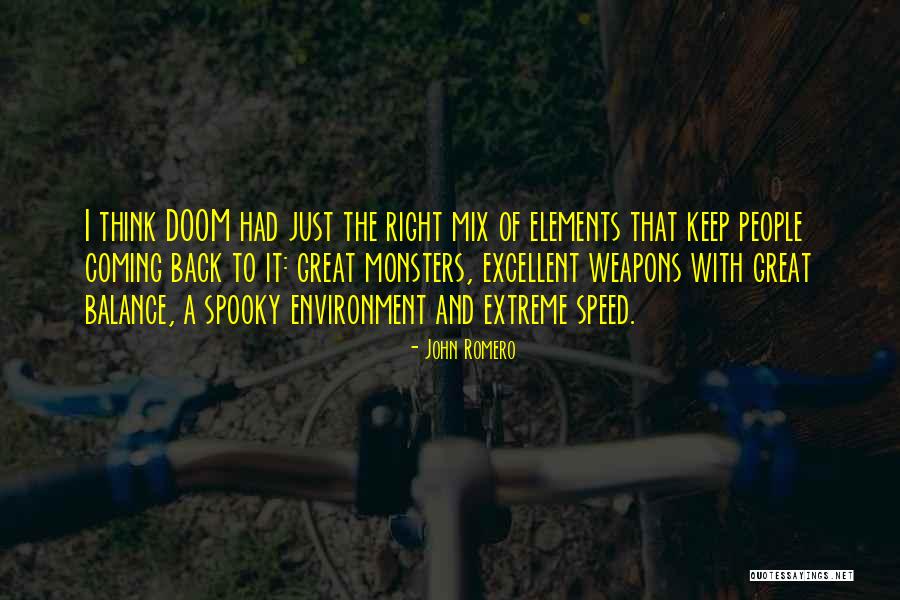 John Romero Quotes 2128609 John Romero Quotes 2128609