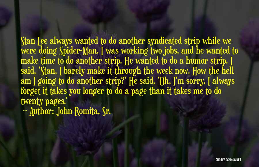 John Romita, Sr. Quotes 1393910