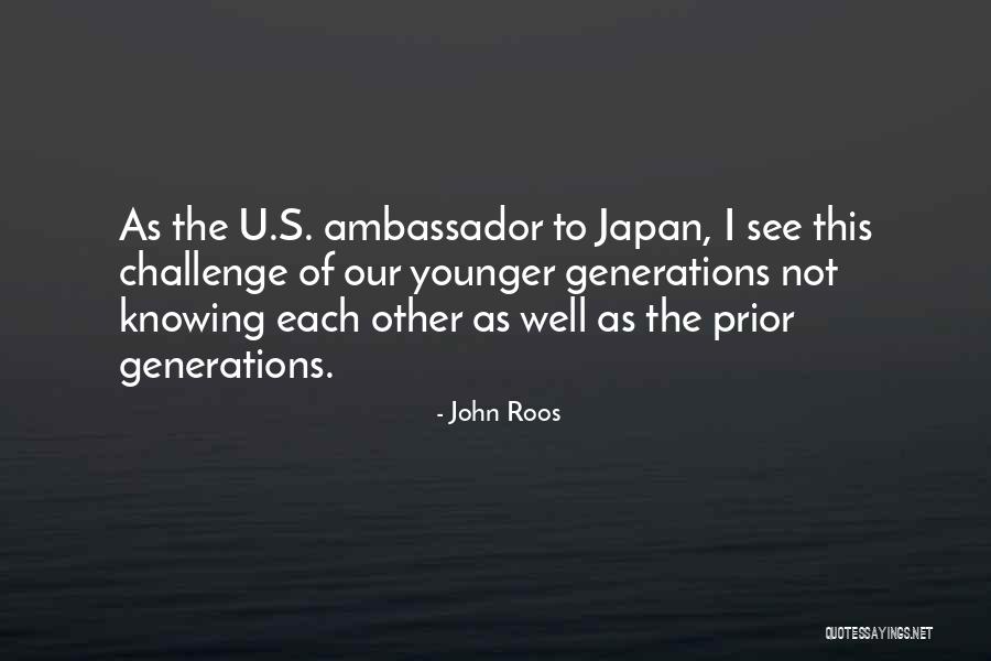 John Roos Quotes 1142082 John Roos Quotes 1142082