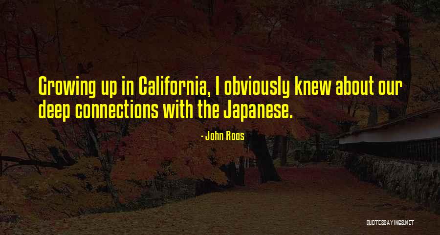 John Roos Quotes 1350709 John Roos Quotes 1350709