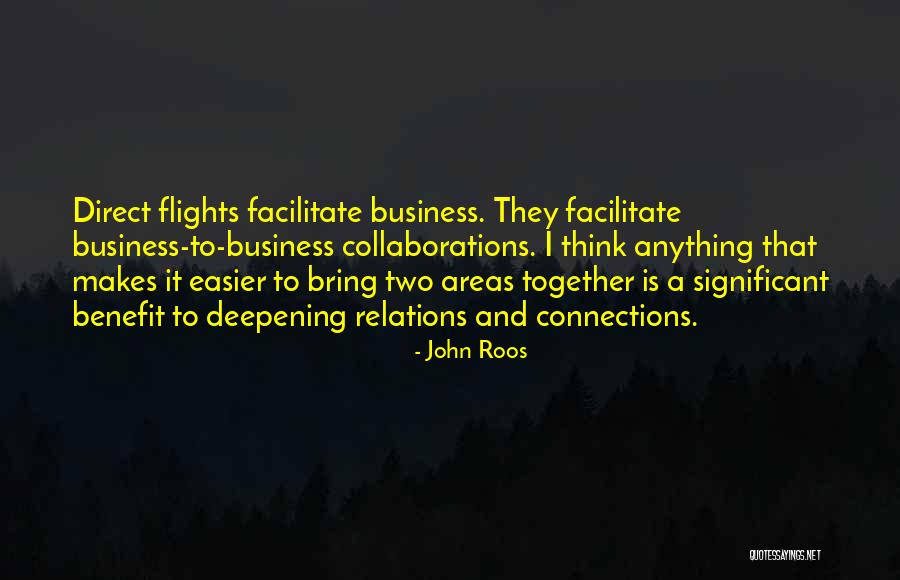John Roos Quotes 1994077 John Roos Quotes 1994077