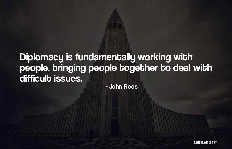 John Roos Quotes 360296 John Roos Quotes 360296